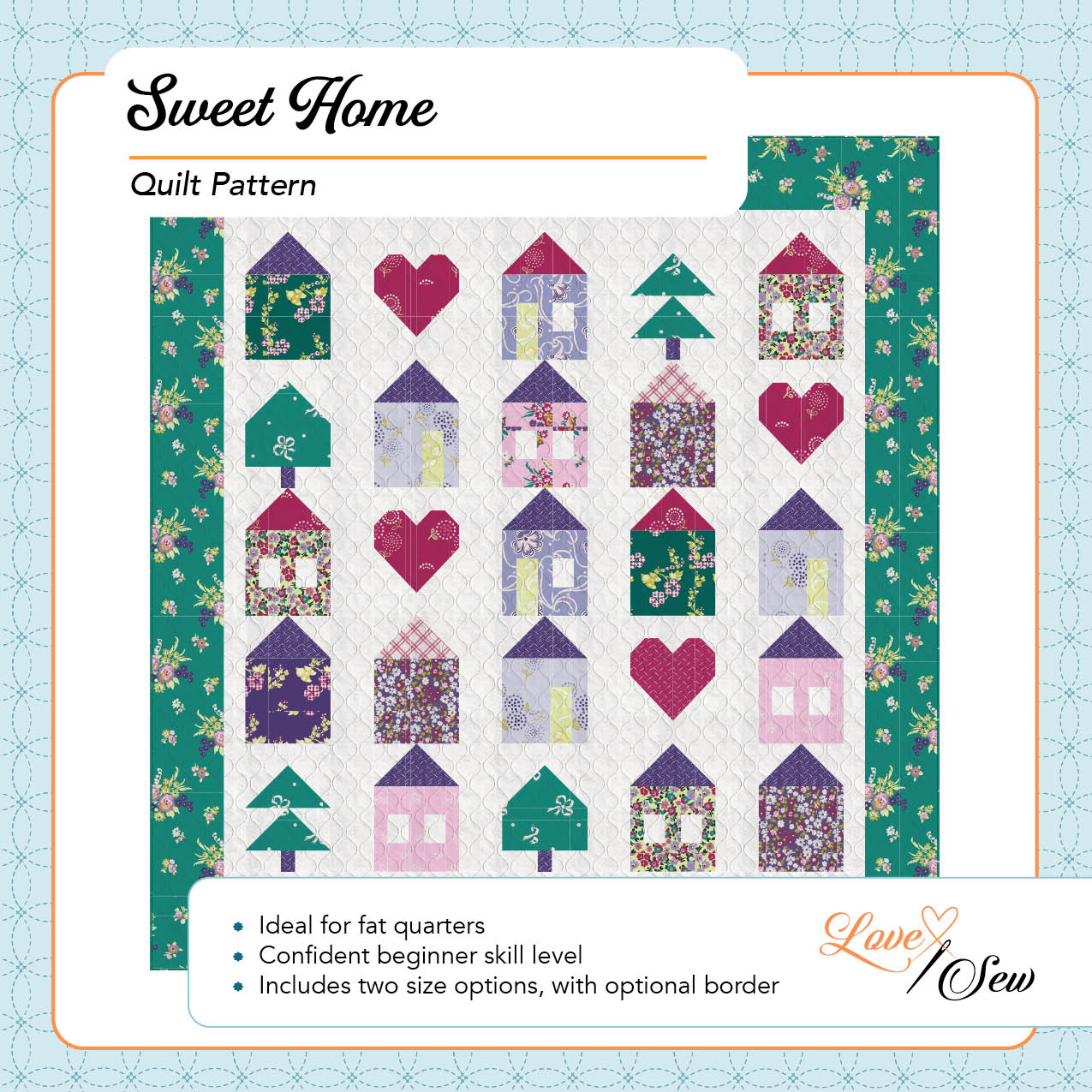 Sweet Home Quilt Pattern